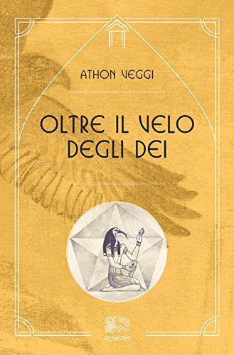 Oltre il velo degli dei (Le porte di Venexia) von Venexia