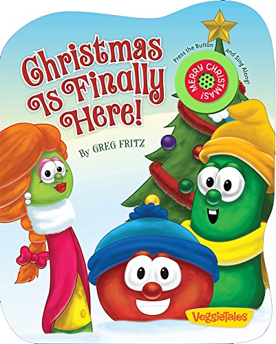 Christmas Is Finally Here (Veggietales)