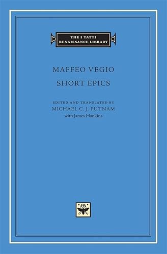 Short Epics (I TATTI RENAISSANCE LIBRARY)
