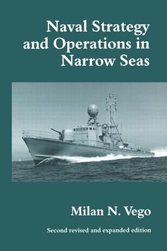 Naval Strategy and Operations in Narrow Seas