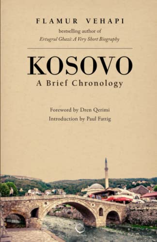 Kosovo: A Brief Chronology von Crescent Books