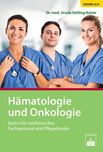 Hämatologie und Onkologie: Basics für medizinisches Fachpersonal und Pflegeberufe von Zuckschwerdt