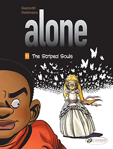 Alone 13: The Striped Souls von Cinebook Ltd