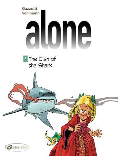 Alone Vol. 3: the Clan of the Shark von Cinebook Ltd