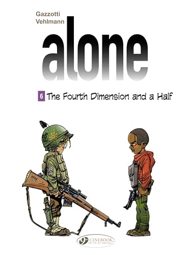 Alone Vol. 6: the Forth Dimension and a Half von Cinebook Ltd