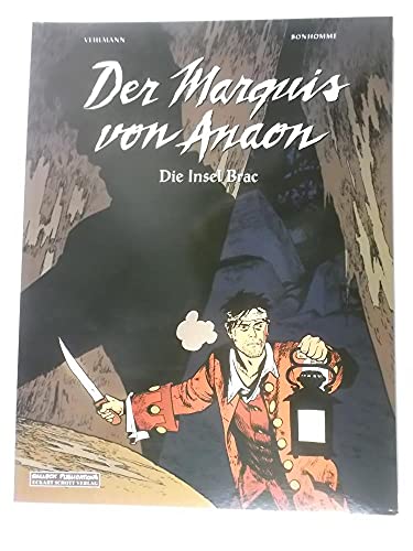 Der Marquis von Anaon: Die Insel Brac. Band 1