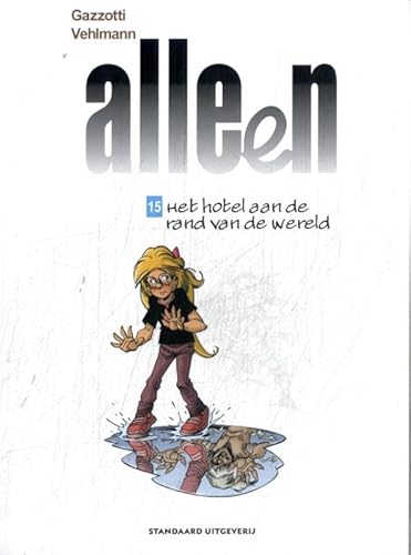 Het hotel aan de rand van de wereld (Alleen, 15) von SU Strips