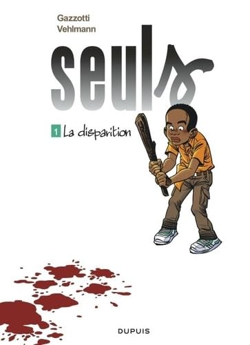 Seuls - Tome 1 - La disparition von DUPUIS