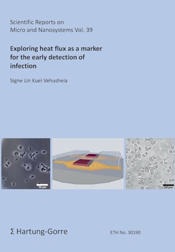 Exploring heat flux as a marker for the early detection of infection (Scientific Reports on Micro and Nanosystems) von Hartung-Gorre
