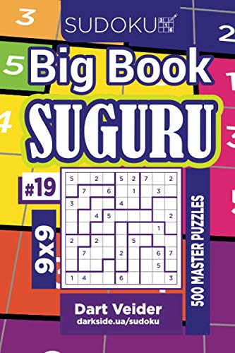 Sudoku Big Book Suguru - 500 Master Puzzles 9x9 (Volume 19)