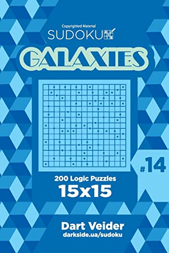 Sudoku Galaxies - 200 Logic Puzzles 15x15 (Volume 14)