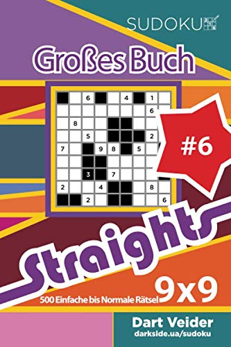 Sudoku Großes Buch Straights - 500 Einfache bis Normale Rätsel 9x9 (Band 6) - German Edition