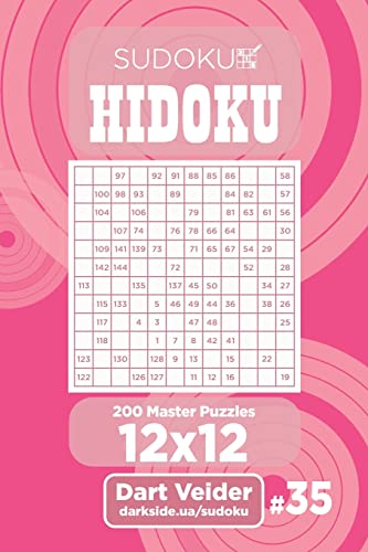 Sudoku Hidoku - 200 Master Puzzles 12x12 (Volume 35) von Independently Published