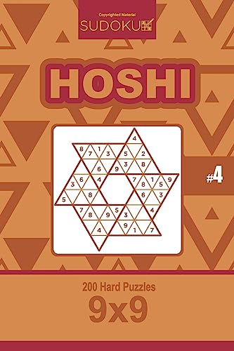Sudoku Hoshi - 200 Hard Puzzles 9x9 (Volume 4) von Createspace Independent Publishing Platform