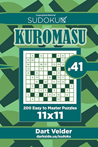 Sudoku Kuromasu - 200 Easy to Master Puzzles 11x11 (Volume 41) von CREATESPACE