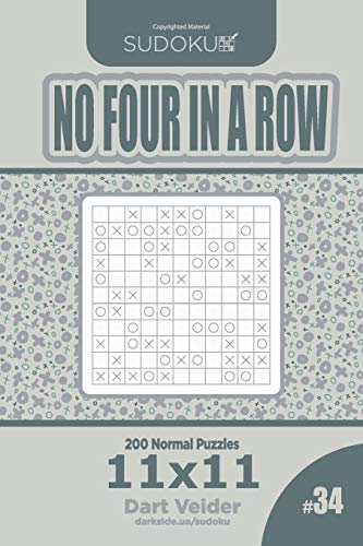 Sudoku No Four in a Row - 200 Normal Puzzles 11x11 (Volume 34) von Createspace Independent Publishing Platform