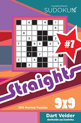 Sudoku Straights - 200 Normal Puzzles 9x9 (Volume 7) von CreateSpace Independent Publishing Platform