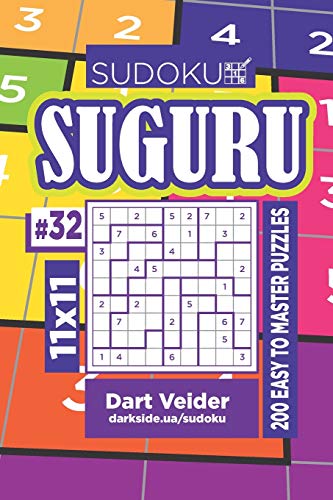 Sudoku Suguru - 200 Easy to Master Puzzles 11x11 (Volume 32) von Independently Published