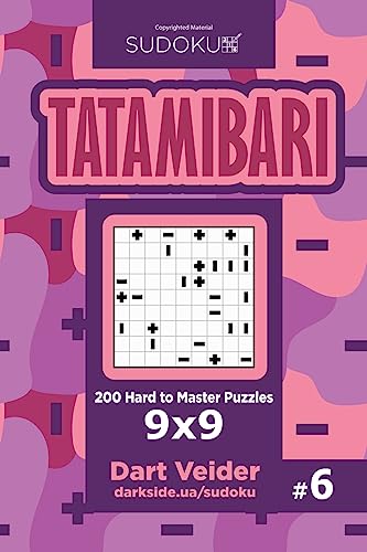 Sudoku Tatamibari - 200 Hard to Master Puzzles 9x9 (Volume 6) von Createspace Independent Publishing Platform
