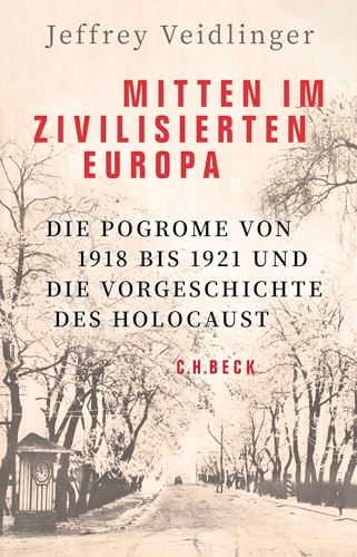 Mitten im zivilisierten Europa von C.H.Beck