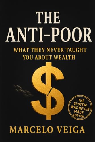 THE ANTI-POOR (WALL STREET FINANCIAL) von Independently published