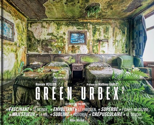 Green urbex 2: Le monde sans nous von ALBIN MICHEL