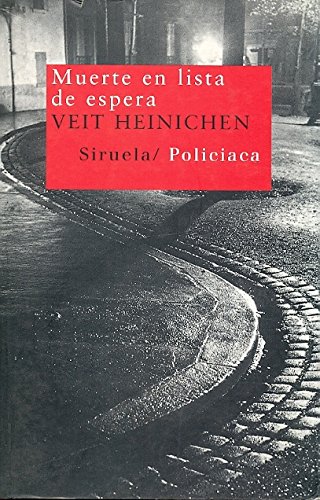 Muerte en lista de espera (Nuevos Tiempos, Band 57) von Siruela