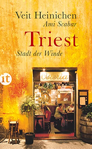 Triest: Stadt der Winde (insel taschenbuch) von Insel Verlag