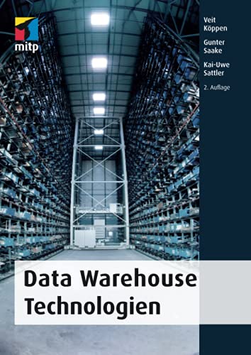 Data Warehouse Technologien (mitp Professional)