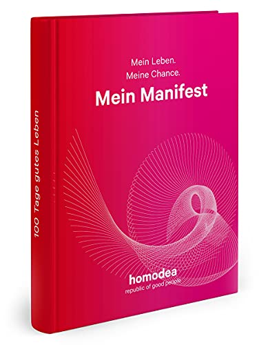 Mein Manifest - Timeplaner und Wegbegleiter für 100 Tage gutes Leben von Life Trust