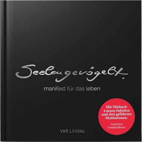 SeelenGevögelt - Manifest für das Leben - Sonderedition: mit Hörbuch