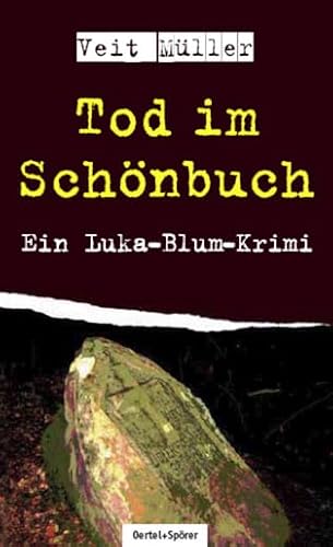 Tod im Schönbuch: Ein Luka-Blum-Krimi von Oertel & Spörer