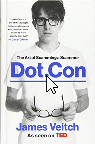 Dot Con: The Art of Scamming a Scammer von Hachette
