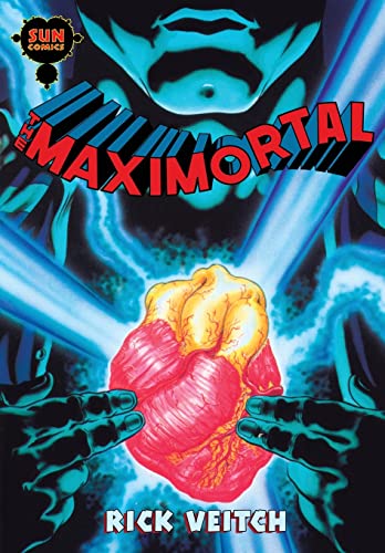 The Maximortal (The King Hell Heroica, Band 1)