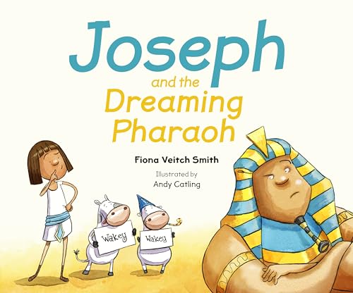 Joseph And The Dreaming Pharoah Joseph And The Dreaming Pharoah von Society for Promoting Christian Knowledge