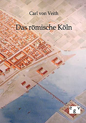 Das römische Köln