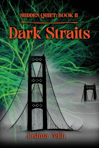 Dark Straits: Sudden Quiet: Book II von Mission Point Press