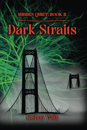 Dark Straits: Sudden Quiet: Book II von Mission Point Press