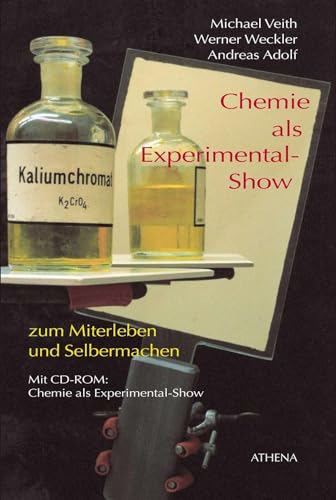 Chemie als Experimental-Show: zum Miterleben und Selbermachen von Athena bei wbv