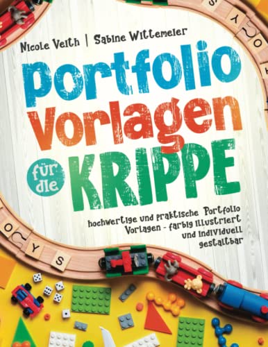 Portfolio Vorlagen für die Krippe: hochwertige und praktische Portfolio Vorlagen - farbig illustriert und individuell gestaltbar von Kispa Verlag