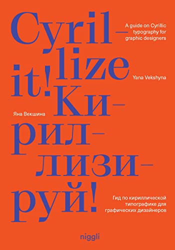 Cyrillize it!: A guide on Cyrillic typography for graphic designers von niggli Verlag