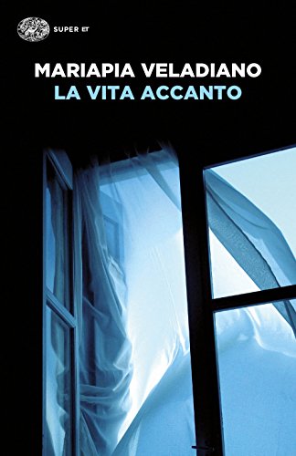 La vita accanto (Super ET) von Einaudi