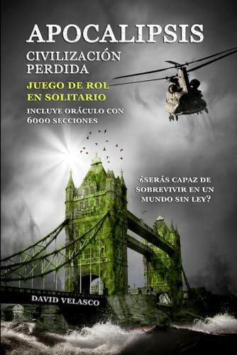 Apocalipsis: Civilización perdida. Juego de rol en solitario von Independently published