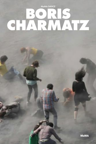 Boris Charmatz: Modern Dance Boris Charmatz: Modern Dance von Museum of Modern Art
