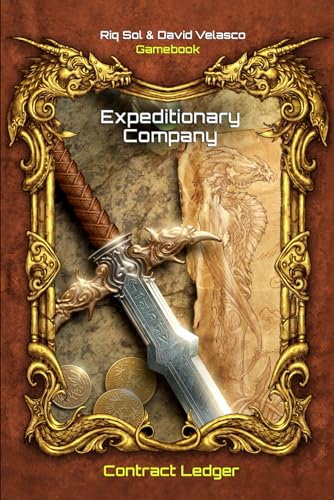 Expeditionary Company II, Contract Ledger (Gamebook) (Expeditionary Company (Gamebook), Band 2) von Independently published