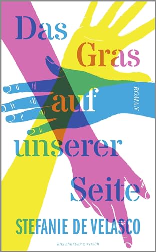Das Gras auf unserer Seite: Roman von Kiepenheuer&Witsch