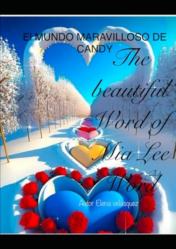 Beautiful Word of Mia Lee von Independently published
