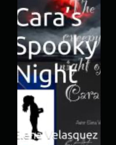 CARA’s SPOOKY NIGTH von Independently published