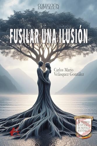 Fusilar una ilusión von Editorial Adarve