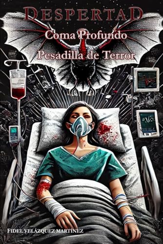 Despertad: Coma profundo, Pesadilla de terror von Independently published